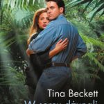 Tytuł: W sercu dżungli
Autor: Tina Beckett
Wydawnictwo: Harlequin
Formaty: MOBI, EPUB