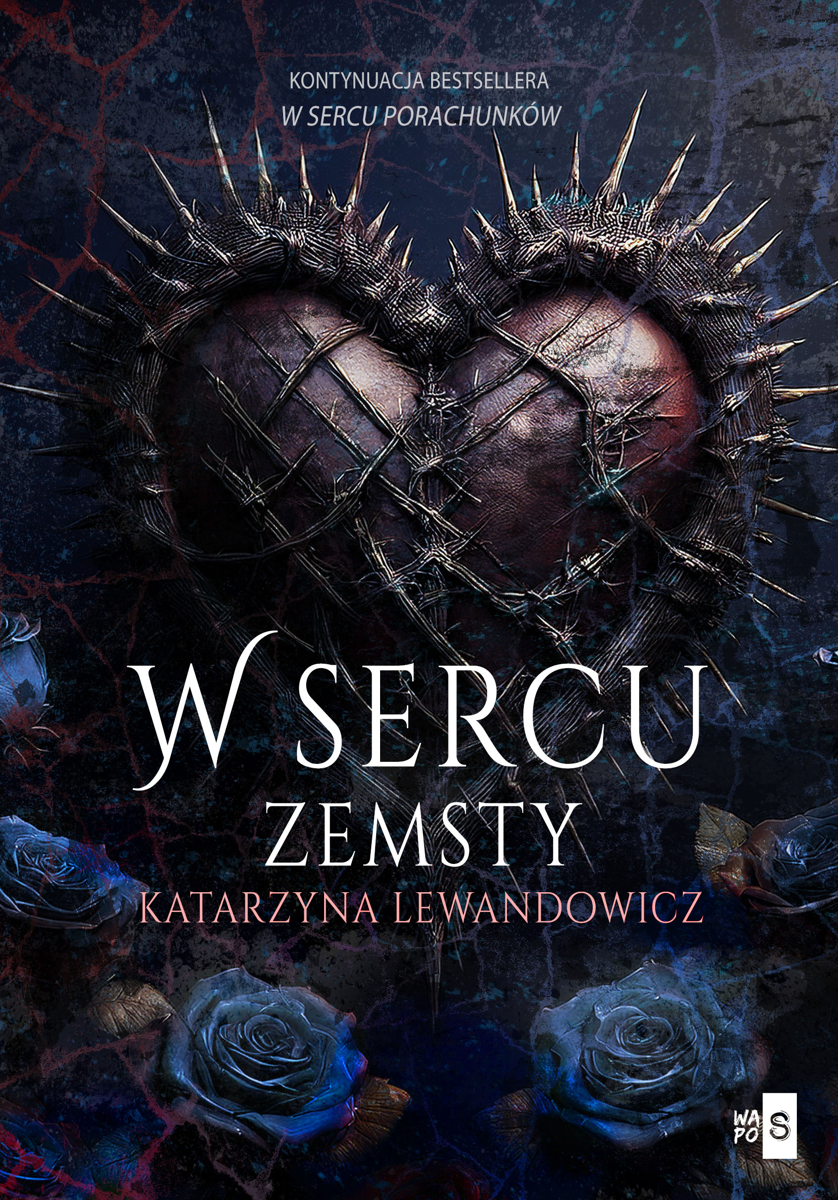 Tytuł: W sercu zemsty #2
Autor: Katarzyna Lewandowicz
Wydawnictwo: Wydawnictwo WasPos
Formaty: EPUB, MOBI