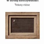 W stronę nieoczywistości. Teksty różne — okładka e-booka