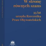 W stronę równych szans. 35 lat urzędu Rzecznika Praw Obywatelskich — okładka e-booka
