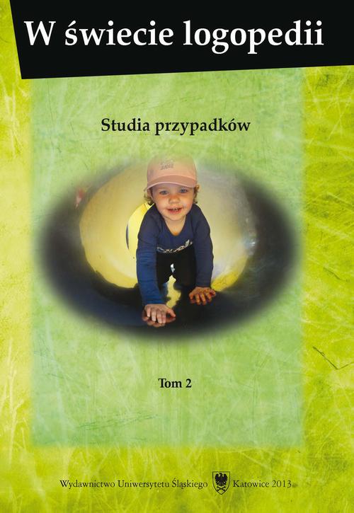 Tytuł: W świecie logopedii. T. 2: Studia przypadków
Autor: 
Wydawnictwo: Wydawnictwo Uniwersytetu Śląskiego
Formaty: PDF