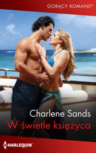 Tytuł: W świetle księżyca
Autor: Charlene Sands
Wydawnictwo: HarperCollins Polska
Formaty: EPUB, MOBI