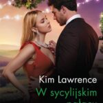 Tytuł: W sycylijskim pałacu
Autor: Kim Lawrence
Wydawnictwo: Harlequin
Formaty: EPUB, MOBI