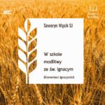 W szkole modlitwy ze św. Ignacym — okładka audiobooka