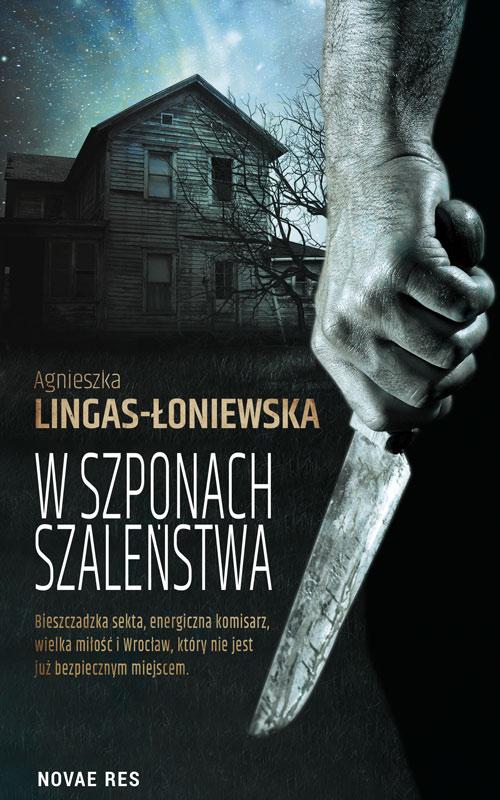 Tytuł: W szponach szaleństwa
Autor: Agnieszka Lingas-Łoniewska
Wydawnictwo: Novae Res
Formaty: EPUB, MOBI