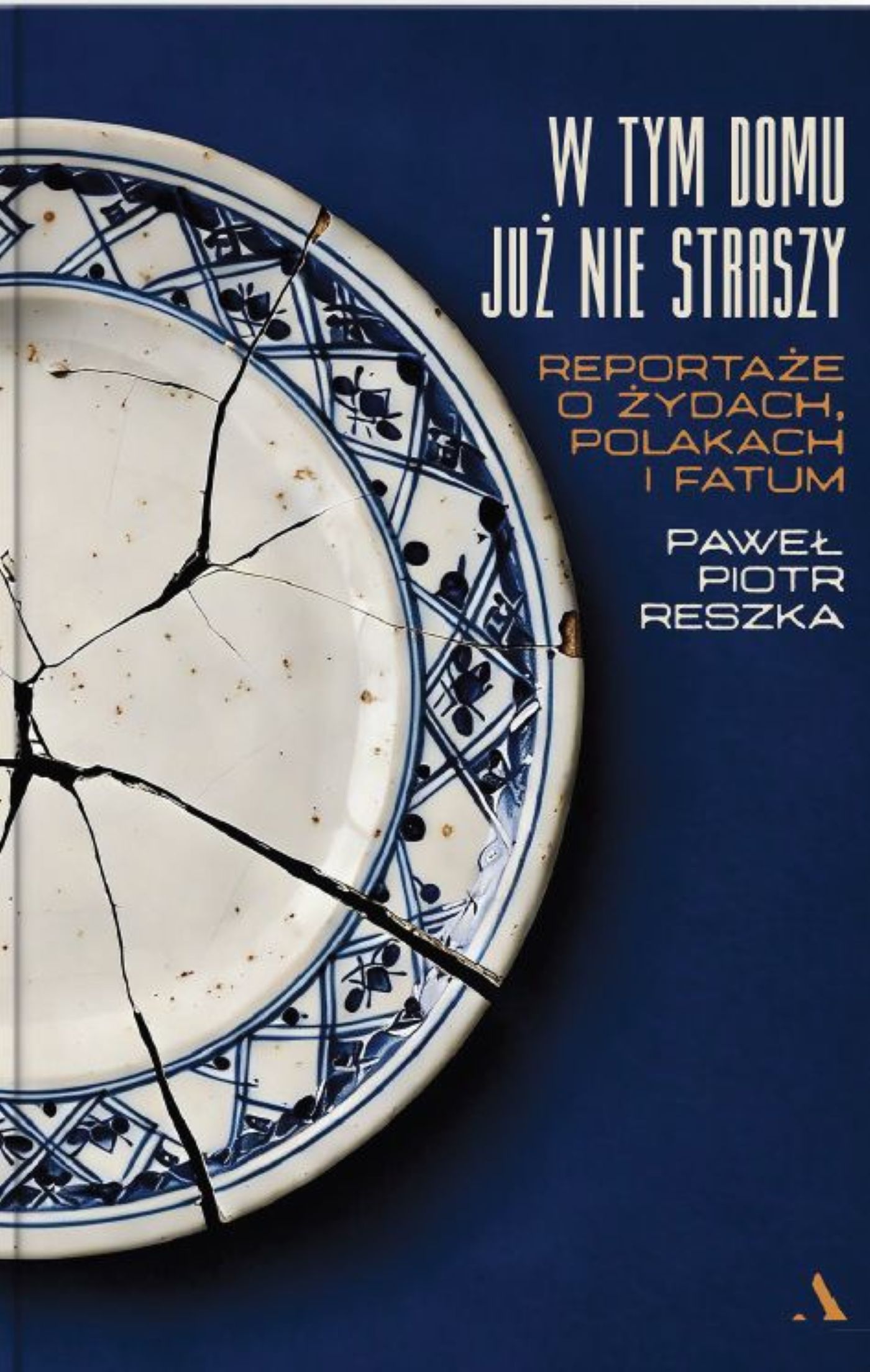 Tytuł: W tym domu już nie straszy. Reportaże o Żydach, Polakach i fatum
Autor: Paweł Piotr Reszka
Wydawnictwo: Wydawnictwo Agora
Formaty: EPUB, MOBI