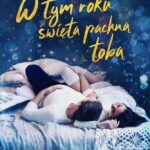 Tytuł: W tym roku święta pachną tobą
Autor: Anna Langner
Wydawnictwo: Niegrzeczne książki
Formaty: MOBI, EPUB