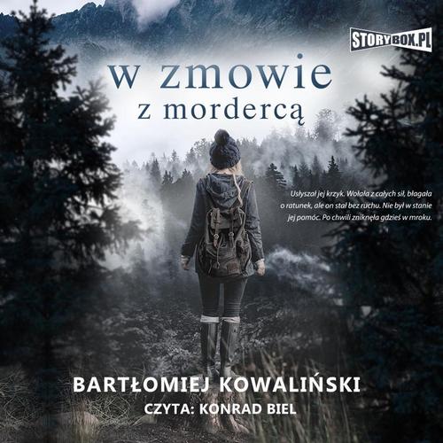 Tytuł: W zmowie z mordercą
Autor: Bartłomiej Kowaliński
Wydawnictwo: Storybox
Formaty: MP3