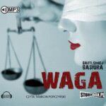 Tytuł: Waga
Autor: Bartłomiej Basiura
Wydawnictwo: Storybox
Formaty: MP3