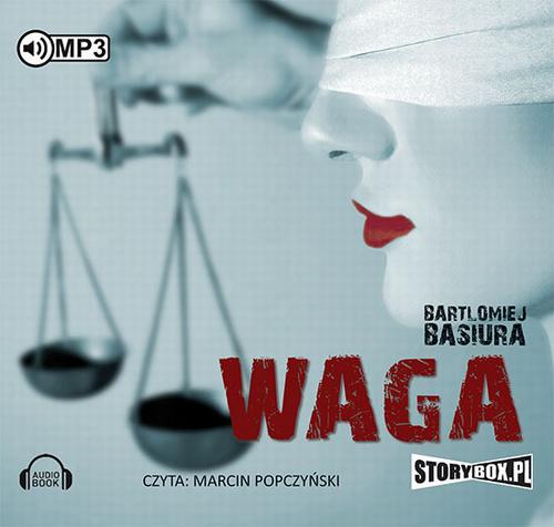 Tytuł: Waga
Autor: Bartłomiej Basiura
Wydawnictwo: Storybox
Formaty: MP3