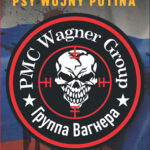 Tytuł: Wagnerowcy. Psy wojny Putina
Autor: Grzegorz Kuczyński
Wydawnictwo: Bellona
Formaty: EPUB, MOBI