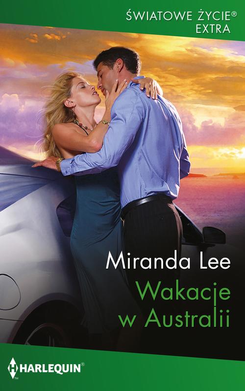 Tytuł: Wakacje w Australii
Autor: Miranda Lee
Wydawnictwo: Harlequin
Formaty: MOBI, EPUB