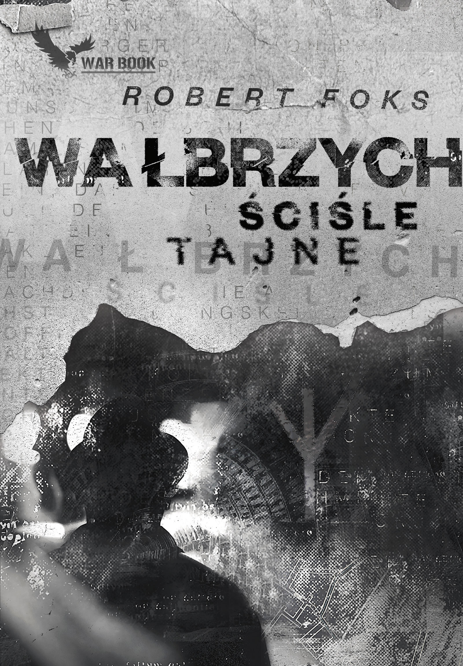 Wałbrzych. Ściśle tajne — okładka e-booka