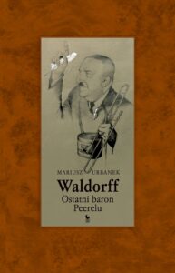 Waldorff. Ostatni baron Peerelu — okładka e-booka