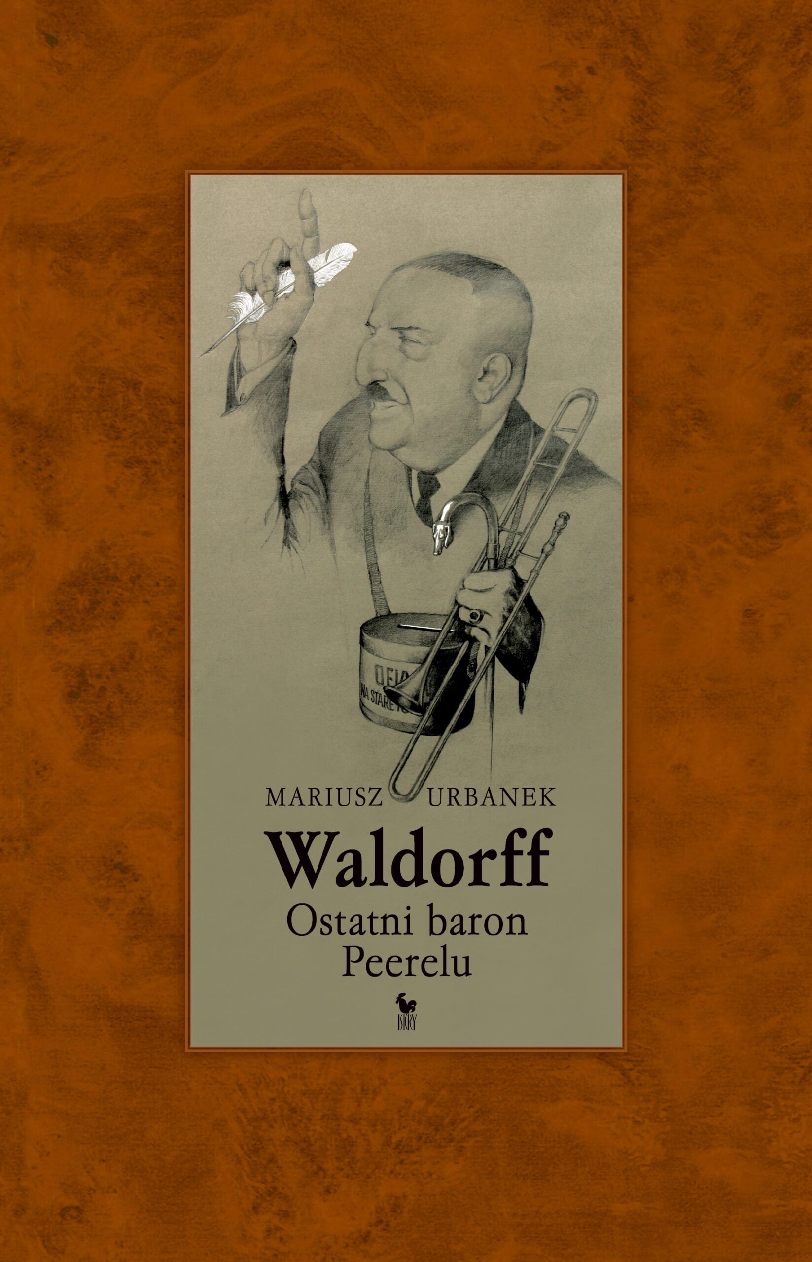 Tytuł: Waldorff. Ostatni baron Peerelu
Autor: Mariusz Urbanek
Wydawnictwo: Wydawnictwo Iskry
Formaty: EPUB, MOBI