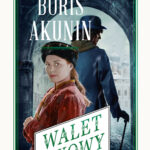Tytuł: Walet pikowy
Autor: Boris Akunin
Wydawnictwo: Świat Książki
Formaty: EPUB, MOBI