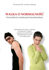 Tytuł: Walka o normalność
Autor: Gerard van den Aardweg
Wydawnictwo: Fronda
Formaty: PDF