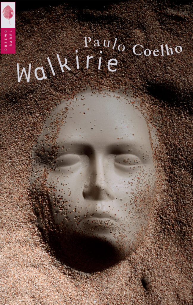 Tytuł: Walkirie
Autor: Paulo Coelho
Wydawnictwo: Drzewo Babel
Formaty: EPUB, MOBI