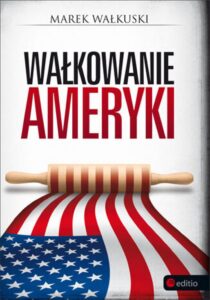 Wałkowanie Ameryki — okładka e-booka