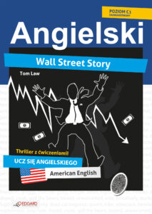 Wall Street Story. Angielski thriller z ćwiczeniami — okładka e-booka