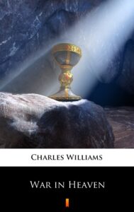 Tytuł: War in Heaven
Autor: Charles Williams
Wydawnictwo: KtoCzyta.pl
Formaty: EPUB, MOBI