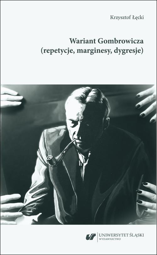Wariant Gombrowicza (repetycje, marginesy, dygresje) — okładka e-booka