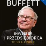 Tytuł: Warren Buffett: inwestor i przedsiębiorca
Autor: Todd A. Finkle
Wydawnictwo: Wydawnictwo Naukowe PWN
Formaty: EPUB, MOBI