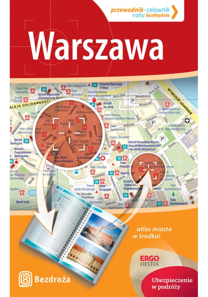 Tytuł: Warszawa. Przewodnik-celownik. Wydanie 1
Autor: Ewa Michalska, Marcin Michalski
Wydawnictwo: Bezdroża
Formaty: PDF