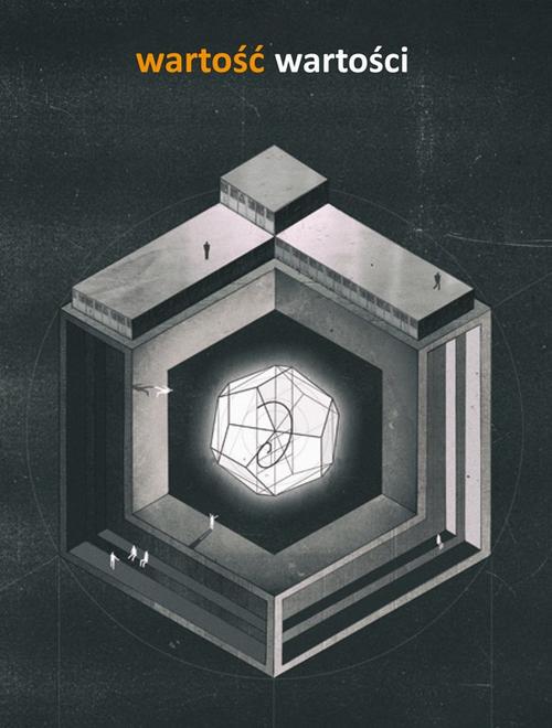 Tytuł: Wartość wartości
Autor: Hanna Kordalska-Rosiek
Wydawnictwo: Słowo/Obraz Terytoria
Formaty: EPUB, MOBI