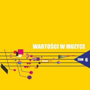 Tytuł: Wartości w muzyce. T. 6: Muzyka współczesna - teatr - media
Autor: 
Wydawnictwo: Wydawnictwo Uniwersytetu Śląskiego
Formaty: PDF