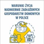 Warunki życia nadmiernie zadłużonych gospodarstw domowych w Polsce — okładka e-booka