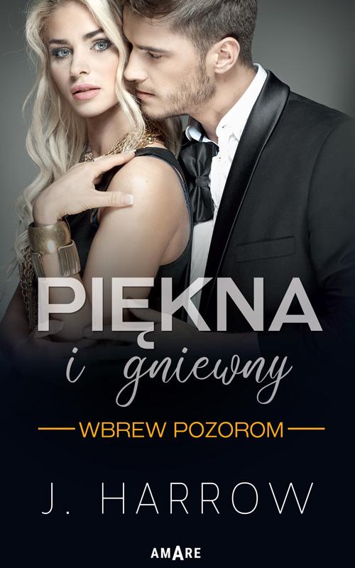 Wbrew pozorom Tom 1 Piękna i Gniewny — okładka e-booka