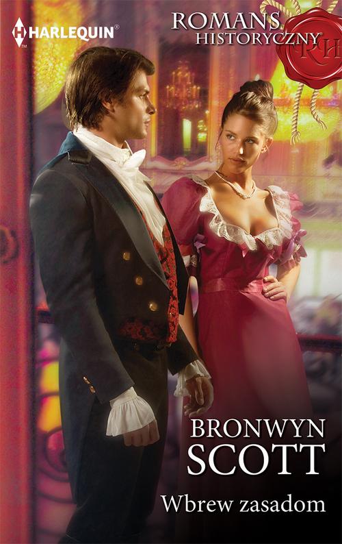 Tytuł: Wbrew zasadom
Autor: Bronwyn Scott
Wydawnictwo: Harlequin
Formaty: EPUB, MOBI