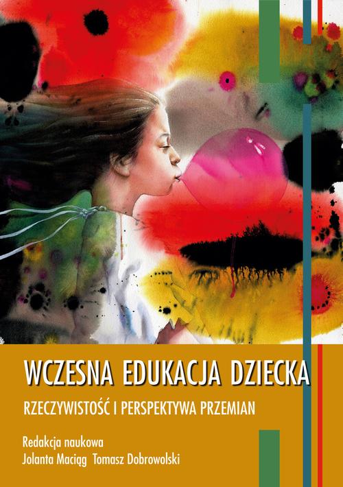 Tytuł: Wczesna edukacja dziecka
Autor: 
Wydawnictwo: Uniwersytet Pomorski w Słupsku
Formaty: PDF