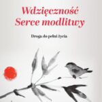 Wdzięczność. Serce modlitwy — okładka e-booka