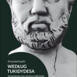 Według Tukidydesa. Rozważania socjologa literatury nad Wojną peloponeską — okładka e-booka
