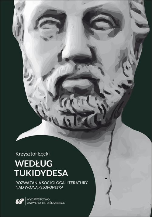 Według Tukidydesa. Rozważania socjologa literatury nad Wojną peloponeską — okładka e-booka