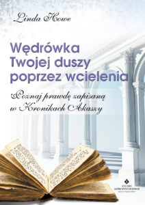 Tytuł: Wędrówka Twojej duszy poprzez wcielenia. Poznaj prawdę zapisaną w Kronikach Akaszy
Autor: Linda Howe
Wydawnictwo: Studio Astropsychologii
Formaty: EPUB, MOBI