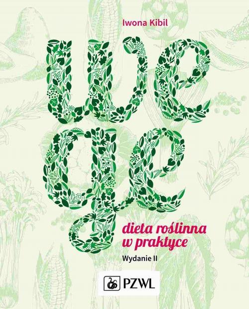 Tytuł: Wege
Autor: Iwona Kibil
Wydawnictwo: PZWL
Formaty: MOBI, EPUB