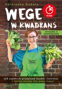 Tytuł: Wege w kwadrans. 125 szybkich przepisów kuchni roślinnej. Wydanie II rozszerzone
Autor: Katarzyna Gubała
Wydawnictwo: Septem
Formaty: EPUB, PDF, MOBI