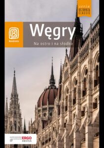 Tytuł: Węgry. Na ostro i na słodko. Wydanie 4
Autor: Monika Chojnacka, Waldemar Kugler
Wydawnictwo: Bezdroża
Formaty: EPUB, PDF, MOBI