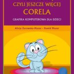 Tytuł: Wektory, czyli jeszcze więcej Corela
Autor: Alicja Żarowska-Mazur, Dawid Mazur
Wydawnictwo: Wydawnictwo Naukowe PWN
Formaty: EPUB, MOBI