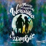 Tytuł: Weronika i zombie
Autor: Marcin Szczygielski
Wydawnictwo: Storybox
Formaty: MP3