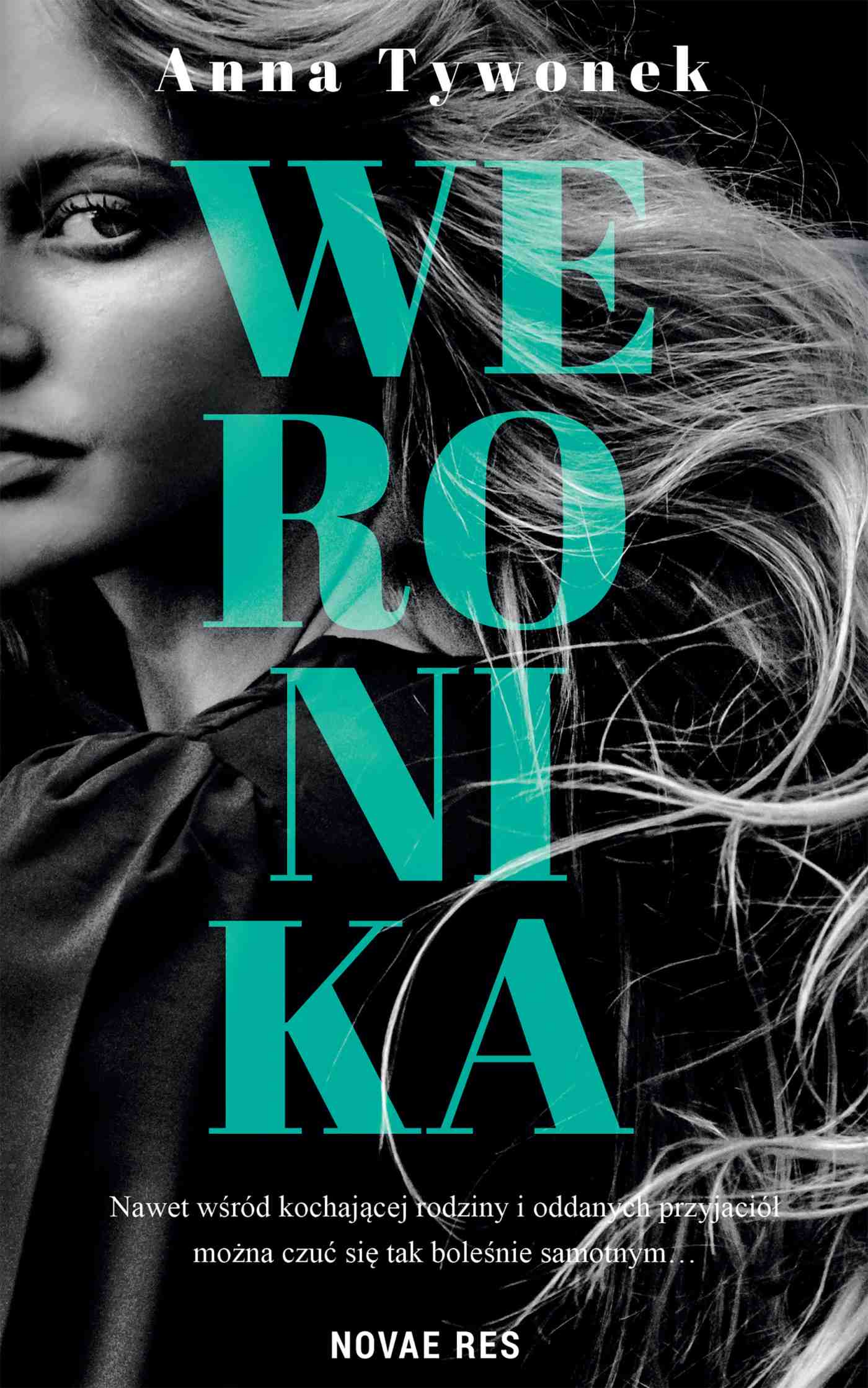 Tytuł: Weronika
Autor: Anna Tywonek
Wydawnictwo: Novae Res
Formaty: EPUB