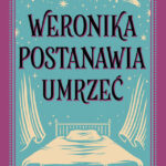 Tytuł: Weronika postanawia umrzeć
Autor: Paulo Coelho
Wydawnictwo: Drzewo Babel
Formaty: EPUB, MOBI