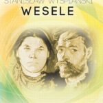 Tytuł: Wesele
Autor: Stanisław Wyspiański
Wydawnictwo: Aleksandria
Formaty: MP3