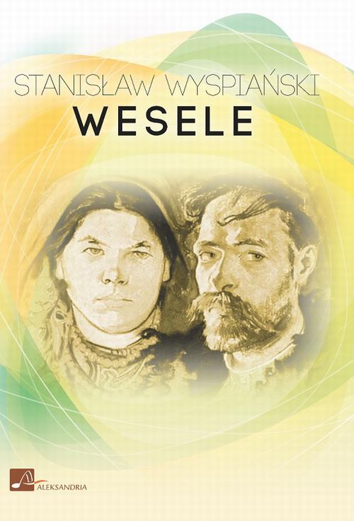 Tytuł: Wesele
Autor: Stanisław Wyspiański
Wydawnictwo: Aleksandria
Formaty: MP3