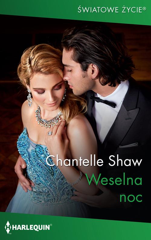 Tytuł: Weselna noc
Autor: Chantelle Shaw
Wydawnictwo: Harlequin
Formaty: EPUB, MOBI