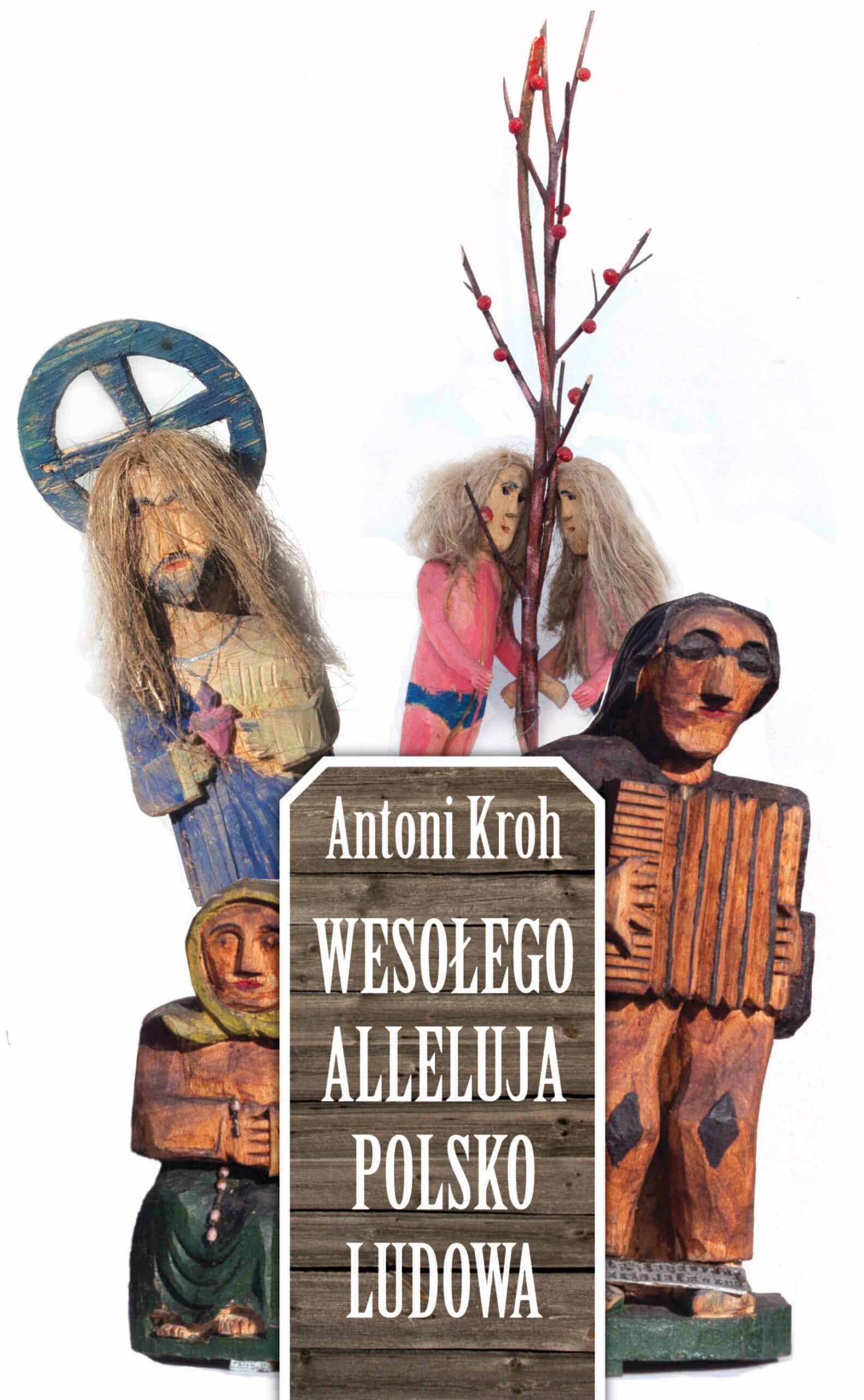 Tytuł: Wesołego Alleluja Polsko Ludowa
Autor: Antoni Kroh
Wydawnictwo: Wydawnictwo Iskry
Formaty: EPUB, MOBI