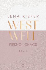 Tytuł: Westwell. Piękno i chaos
Autor: Lena Kiefer
Wydawnictwo: Wydawnictwo Otwarte
Formaty: EPUB, MOBI